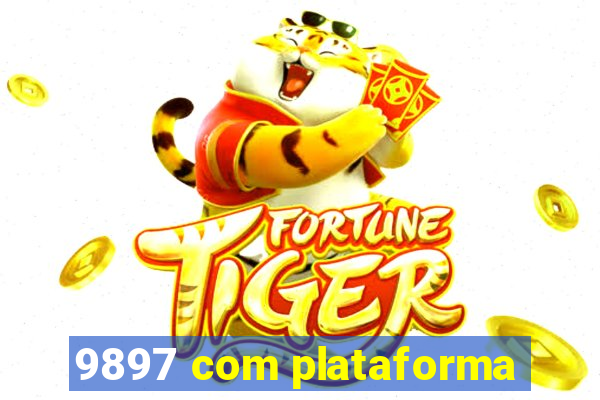 9897 com plataforma